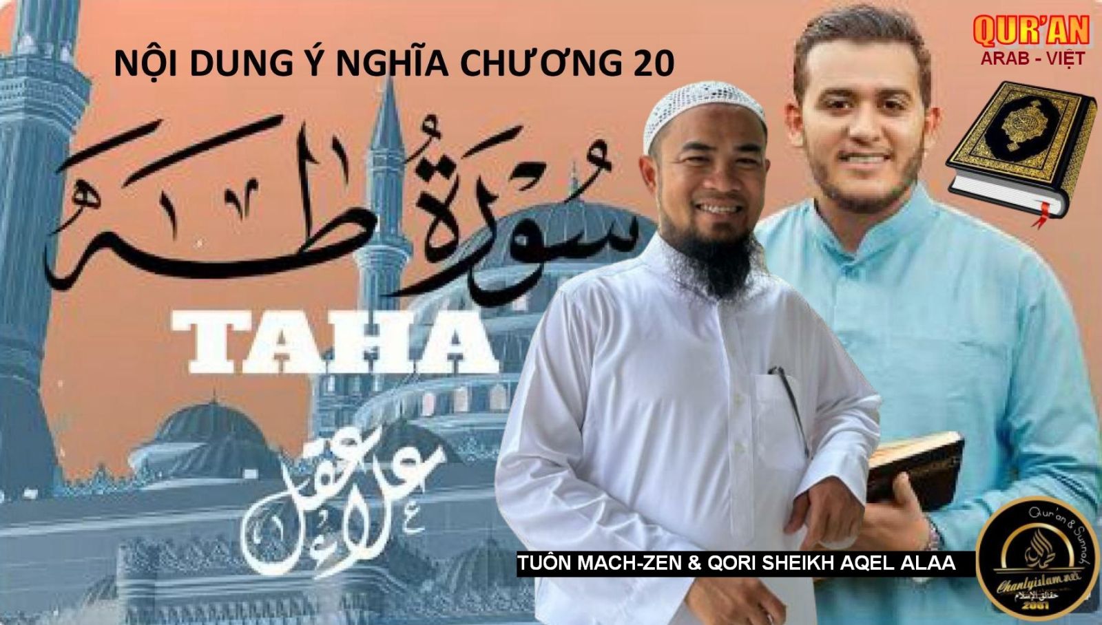  CLIPS QUR'AN ARAB - VIỆT NGỮ - CHƯƠNG 20 SURAH TAHA